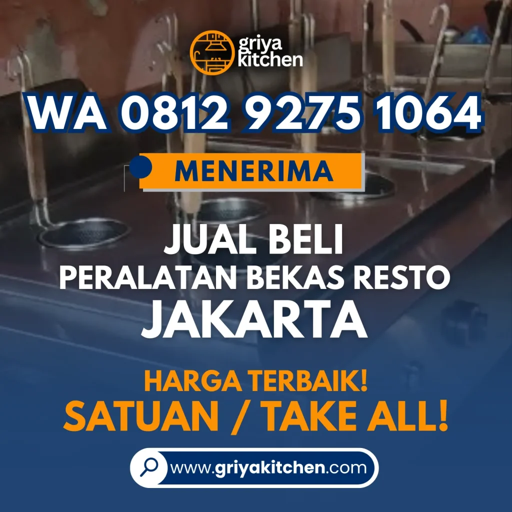 Jual Beli Peralatan Bekas Resto Jakarta Pusat