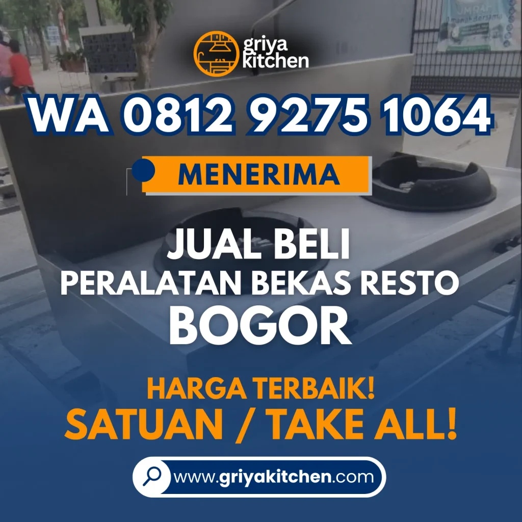 Jual Beli Peralatan Bekas Resto Bogor