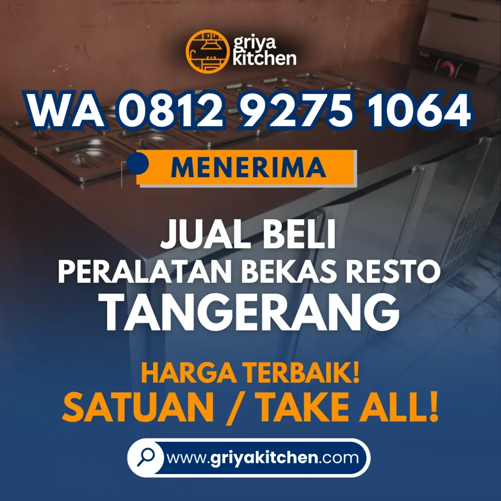 Jual Beli Peralatan Bekas Resto di Gading Serpong